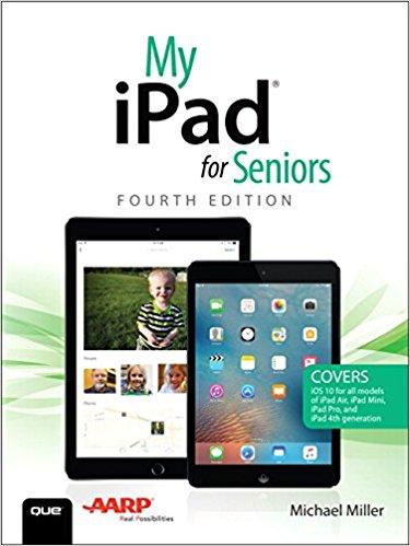 My iPad for Seniors (4th Edition)
